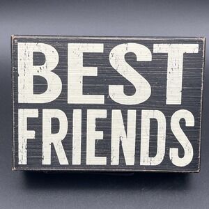 Primitives by Kathy Best Friends Wood Box Sign Distressed Black Rustic Decor
